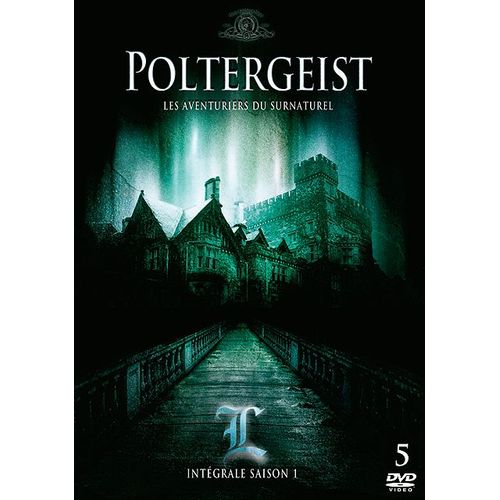 Poltergeist - Les Aventuriers Du Surnaturel - Saison 1