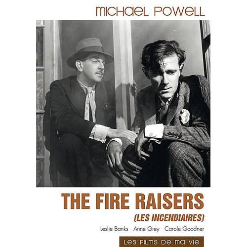 Fire Raisers (Les Incendiaires)