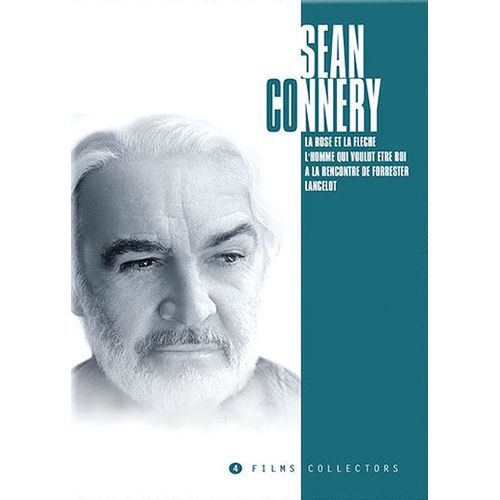 Sean Connery : - La Rose Et La Flèche + L'homme Qui Voulut Être Roi + A La Rencontre De Forrester + Lancelot
