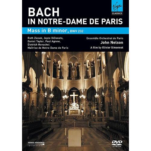 Bach in Notre-Dame de Paris - Mass in B minor, BWV 232 | Rakuten