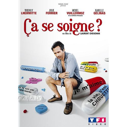 Ça Se Soigne ?