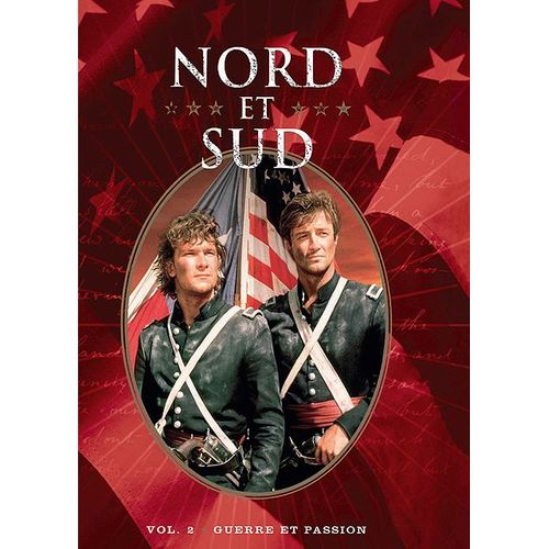 Nord Et Sud - Vol. 2 - Guerre Et Passion