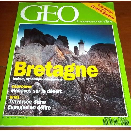 Géo N°161, Juillet 1992 -Bretagne, Tonique, Dynamique, Européenne