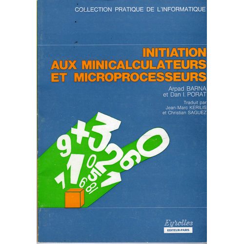 Initiation Aux Minicalculateurs Et Microprocesseurs