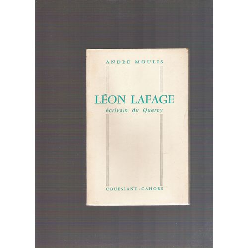 Léon Lafage, Écrivain Du Quercy