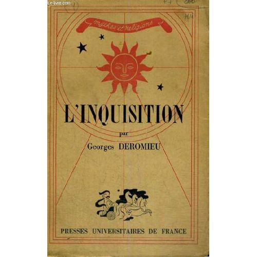 L'inquisition - Mythes Et Religions Collection Dirigee Par G. Dumezil