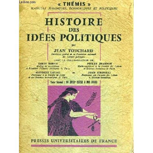 Histoire Des Idees Politiques - Tome Second - Du Xviii° Siecle A Nos Jours - Troisieme Edition Revue - Themis Manuels Juriques,Economiques Et Politiques - Collection Dirigee Par M. Duverger