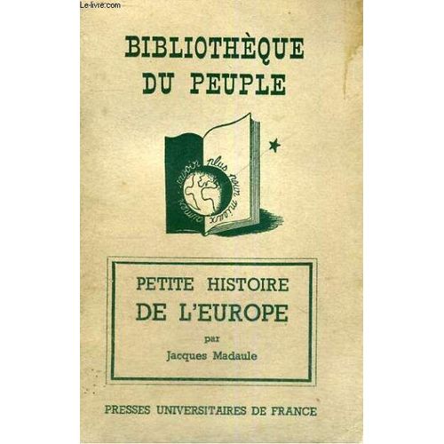 Petite Histoire De L'europe - Bibliotheque Du Peuple