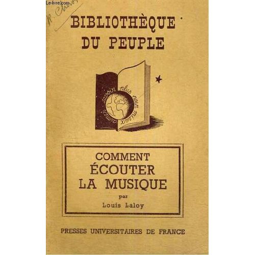 Comment Ecouter La Musique - Bibliotheque Du Peuple