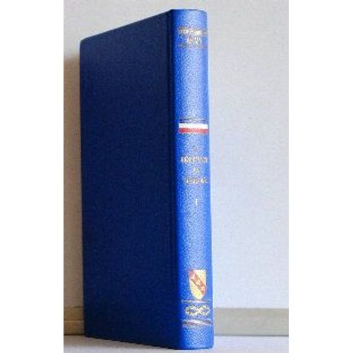 Histoires De La Résistance En Lorraine Et Au Grand-Duché Du Luxembourg Tome 1