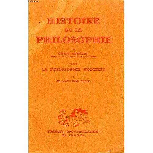 Histoire De La Philosophie, Tome Ii, La Philosophie Moderne, 4 Le Xixe Siecle Apres 1850, Le Xxe Siecle