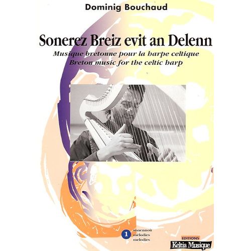 Sonerez Breiz Evit An Delenn - Musique Bretonne Pour La Harpe Celtique Melodies 1