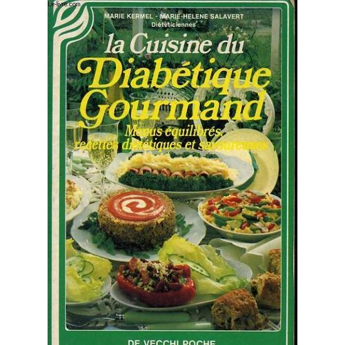 La Cuisine Du Diabétique Gourmand