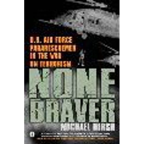 None Braver