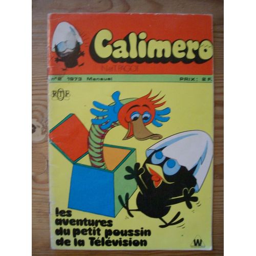 Calimero  N° 2 : Les Aventures Du Petit Poussin De La Télévision