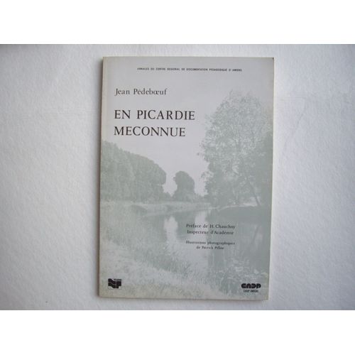 En Picardie Meconnue