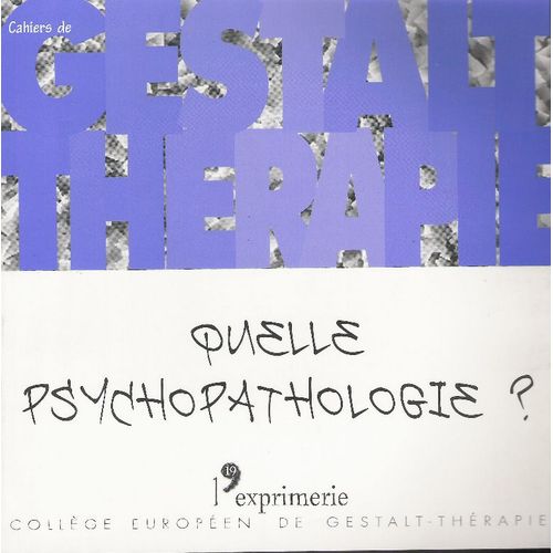 Quelle Psychopathologie ?