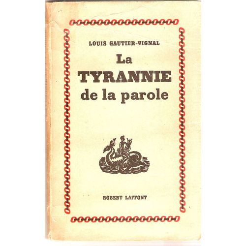 La Tyrannie De La Parole
