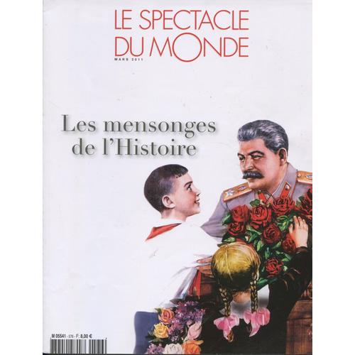 Le Spectacle Du Monde N° 576 : Les Mensonges De L'histoire