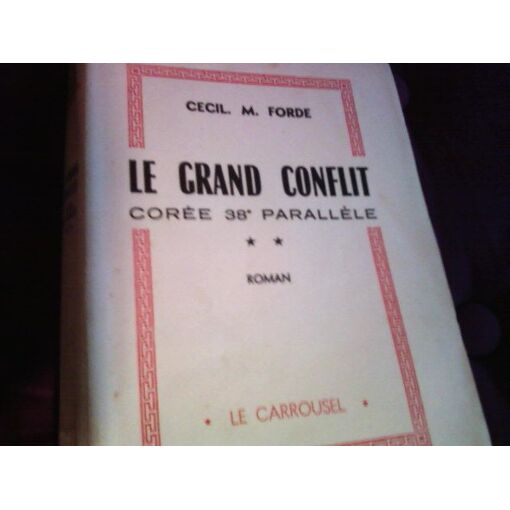 Le Grand Conflit : Corée 38ème Parallèle (Tome 2)
