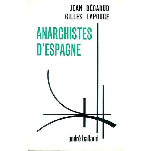 Anarchistes D'espagne.