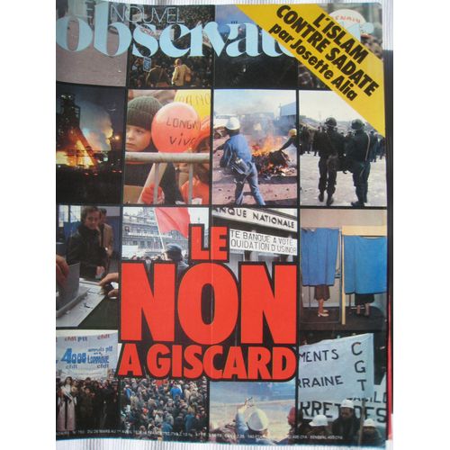 Le Nouvel Observateur Du 26 03 1979  N° 750 : L'islam Contre Sadate Par Josette Alia.// Le Non À Giscard