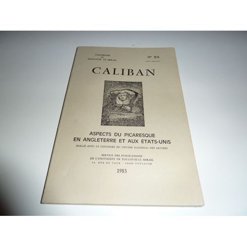 Caliban  N° 20 : Aspects Du Picaresque En Angleterre Et Aux Etats-Unis