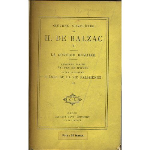 Oeuvres Complètes X - La Comédie Humaine - Études De Moeurs - Scènes De La Vie Parisienne Iii