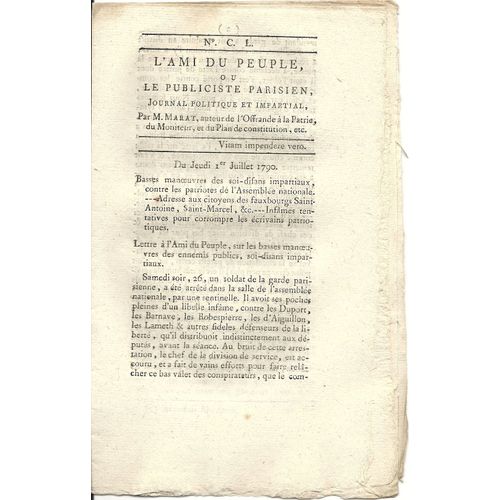 Ami Du Peuple (L') Ou Le Publiciste Parisien  N° 150 : Journal Politique Et Impartial Par M Marat Auteur De L'offrande À La Patrie Du Moniteur, Et Du Plan De Constitution Ect...
