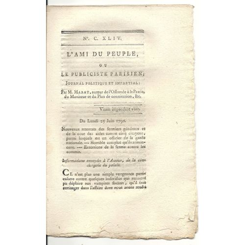 Ami Du Peuple (L') Ou Le Publiciste Parisien  N° 144 : Journal Politique Et Impartial Par M Marat Auteur De L'offrande À La Patrie Du Moniteur, Et Du Plan De Constitution Ect...