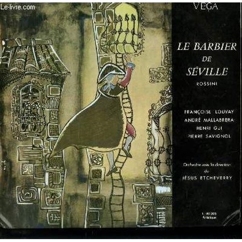 Disque Vinyle 33t Le Barbier De Seville. Orchestre Sous La Direction De Jesus Etcheverry