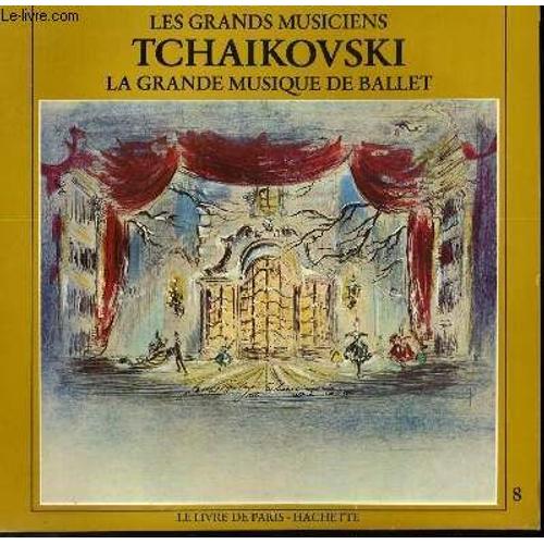 Disque Vinyle 33t Les Grands Musiciens / La Grande Musique De Ballet Casse Noisette Concerto N°1 Pour Piano