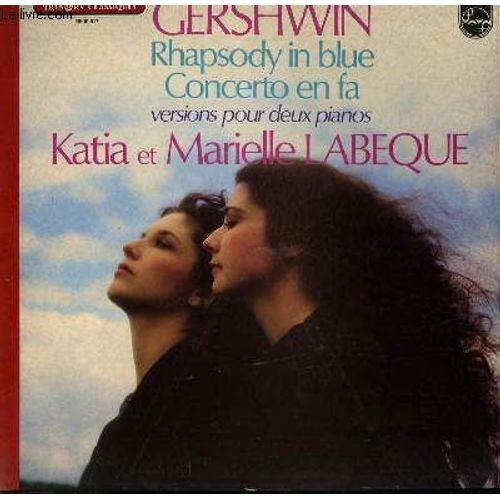 Disque Vniyle 33t Rhapsody In Blue Concerto En Fa Versions Pour Deux Pianos