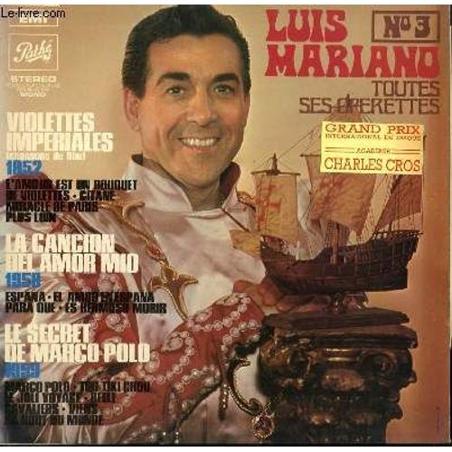 Disque Vinyle 33t Toutes Ses Operettes Vol 3. Violettes Imperiales / La Cancion Del Amor Mio / Le Secret De Marco Polo