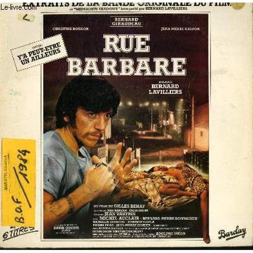 Disque Vinyle 33t Bande Originale Du Film Rue Barbare / Tangente / Midnight Shadows / Apres Al Limite / Y A Peut Etre Un Ailleurs