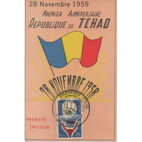 Carte Postale Premier Jour Premier Anniversaire République Du Tchad