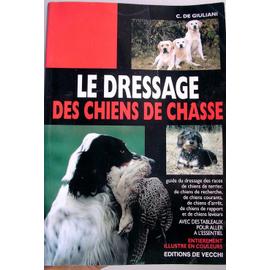 Dressage Chien Chasse à prix bas - Neuf et occasion  Rakuten