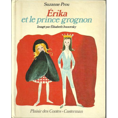 Erika et le prince Grognon - Autres | Rakuten