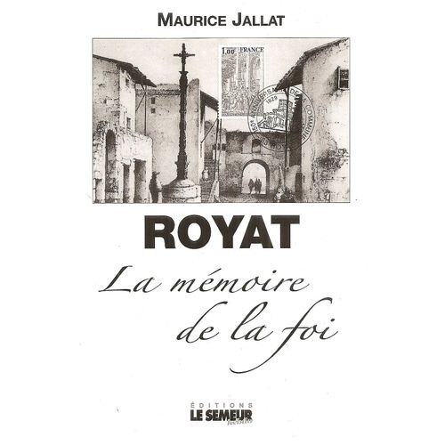 Royat, La Mémoire De La Foi