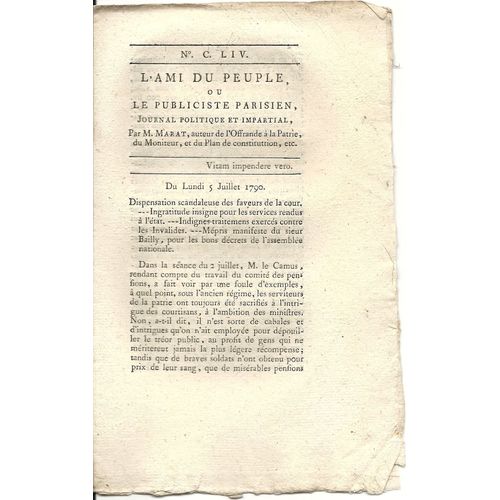 Ami Du Peuple (L') Ou Le Publiciste Parisien  N° 154 : Journal Politique Et Impartial Par M Marat Auteur De L'offrande À La Patrie, Du Moniteur, Et Du Plan De Constitution Ect...