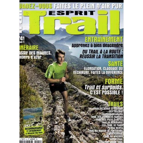 Esprit Trail  N° 41 : Evadez Vous, Faites Le Plein D'air Pur.