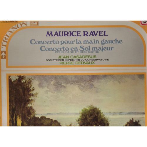 Concerto Pour La Main Gauche. Concerto En Sol Majeur. Jean Casadesus, Pierre Dervaux