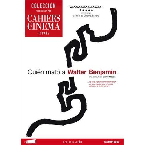 Quién Mató A Walter Benjamin