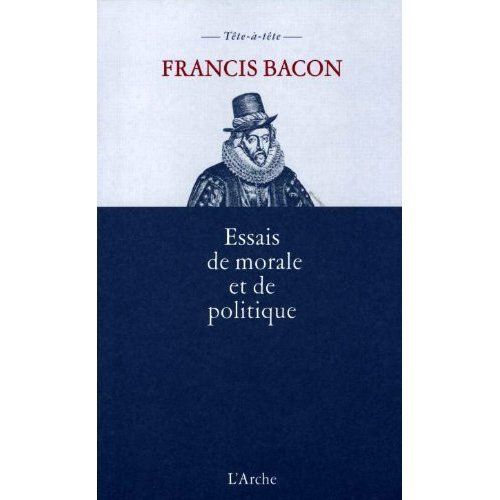 Essais De Morale Et De Politique