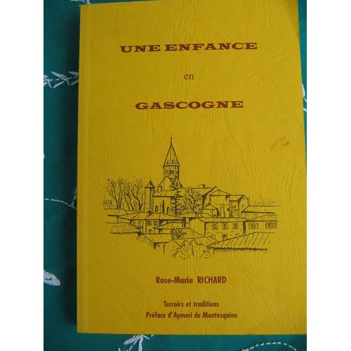 Une Enfance En Gascogne