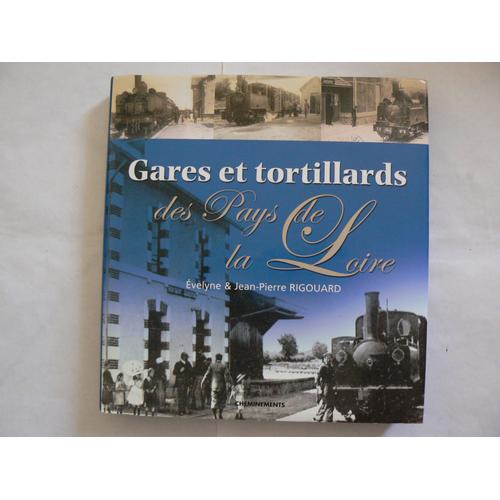 Gares Et Tortillards Des Pays De La Loire