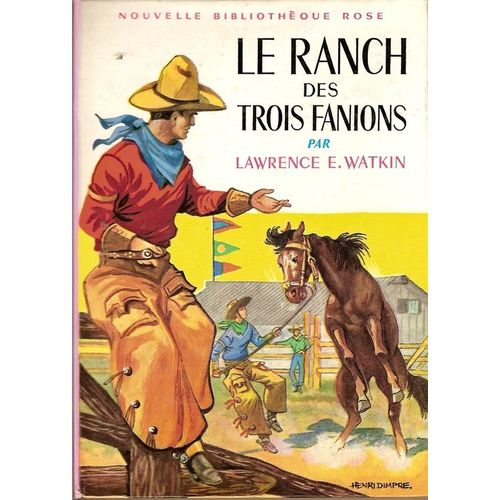Le Ranch Des Trois Fanions