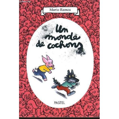 Un Monde De Cochons