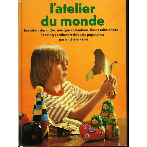 L'atelier Du Monde
