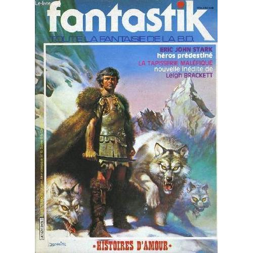 Fantastik Toute La Fantaisie De La B.D N°13 :Histoires D'amour : Fantastik News, Le Monstre Dans Le Miroir, Vie Amour Et Mot D'albert Kelly, Amour Simiesque, Univers Du Fantastique, Le ...